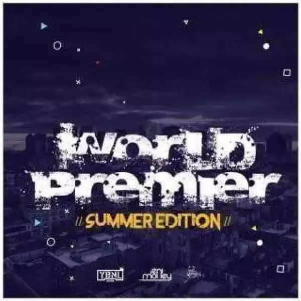 DJ Enimoney - “World Premier (Summer Edition)” Mixtape